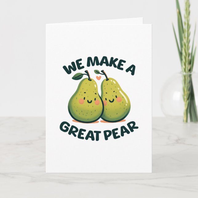Carte Saint-Valentin 'Nous faisons une grande poire' (Devant)