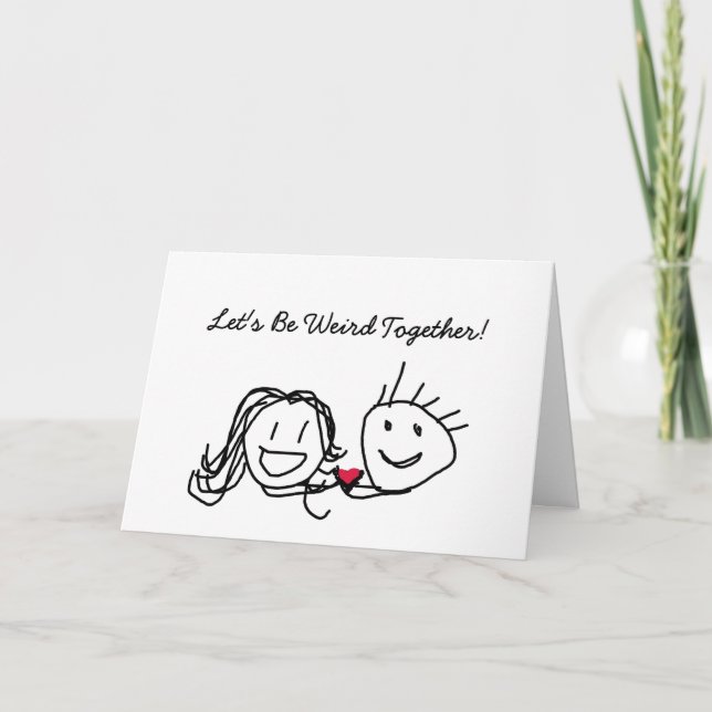 Carte Saint Valentin | Soyons bizarres ensemble (Devant)