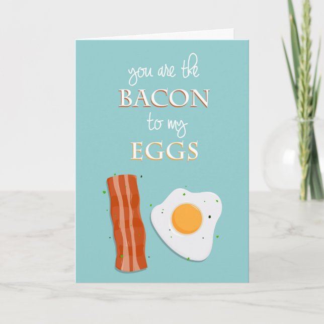Carte Saint-Valentin (Vous êtes le Bacon de mes oe (Devant)