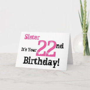 Carte Salutation de Soeur à 22e anniversaire en noir, ro