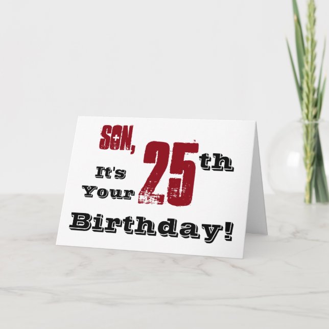 Carte Salutation de son fils à 25e anniversaire en noir, (Devant)