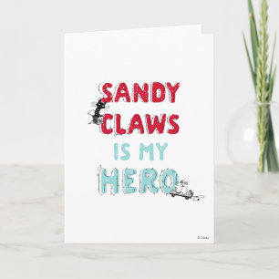 Carte Sandy Claws est mon héros