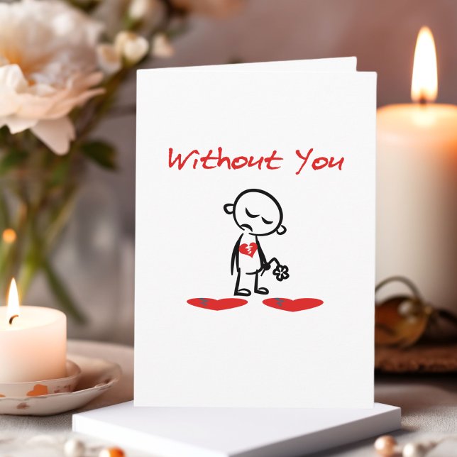 Carte Sans Vous Couleur de Saint-Valentin Coeur cassé (Créateur téléchargé)