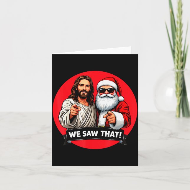 Carte Santa Claus And Jesus Christ I Saw That Funny Chri (Devant)