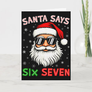 Carte Santa dit Six Seven 6 7 Gen Z Alpha Meme Argot Ch