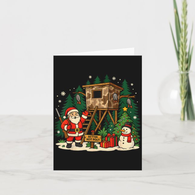 Carte Santa Hunting Cabin Funny Christmas Better Not Ut  (Devant)