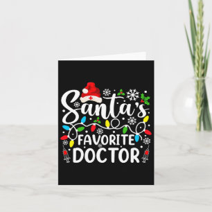 Carte Santas Favori Doctor Funny Noël Famille Matc