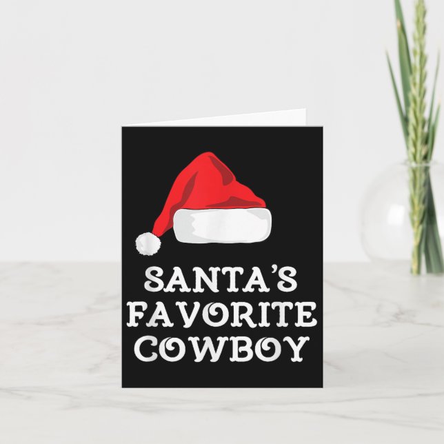 Carte Santa's Favorite Cowboy Christmas Hat Funny Xmas  (Devant)