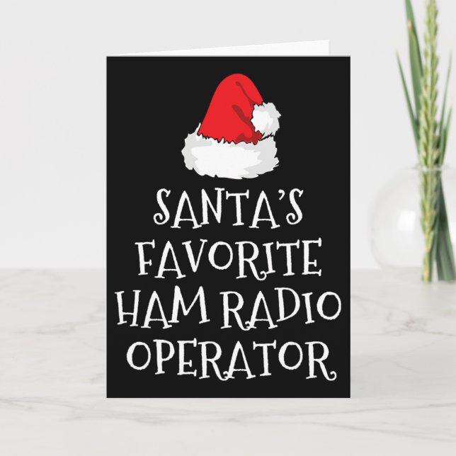 Carte Santa's Favorite Ham Radio Operator Christmas Hat  (Devant)