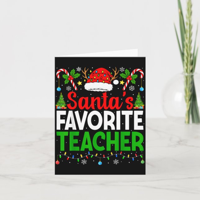 Carte Santa's Favorite Teachers Christmas Funny Christma (Devant)