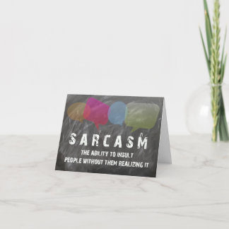 Carte Sarcasm BLANK INSIDE - demande spéciale