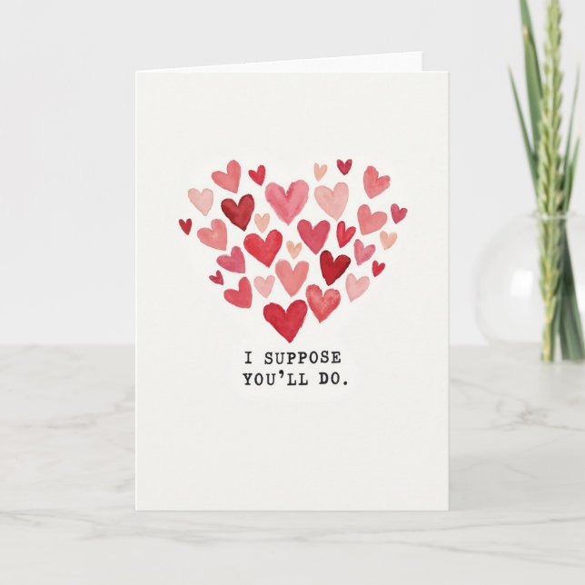 Carte Sarcastic Youll Do Love Card (Devant)