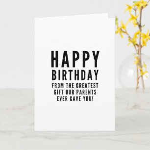 Carte Sarcastique drôle anniversaire heureux frère