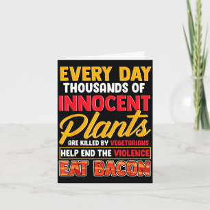 Carte Sauver les plantes manger du bacon _ foodie viande