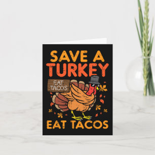 Carte Sauvez la Turquie Mangez des Tacos Mexicains Fun T
