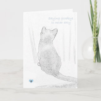 Carte "Saying goodbye is never easy" cat pet loss