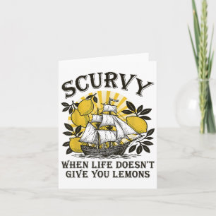 Carte Scorbut Quand La Vie Ne Vous Donne Pas Des Citrons