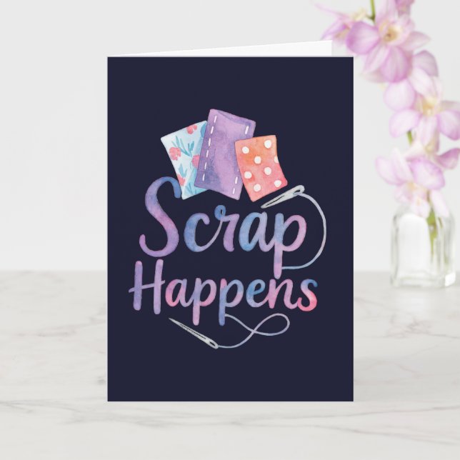 Carte Scrap Happens Funny Quilting Sewing Pun Greeting (Orchidée)