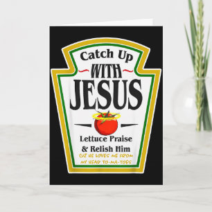 Carte Se mettre au ketchup avec Jésus Blague drôle chrét