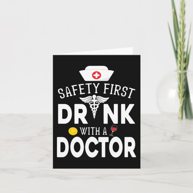 Carte Sécurité D'Abord Boire Du Vin Avec Un Docteur Sur  (Devant)
