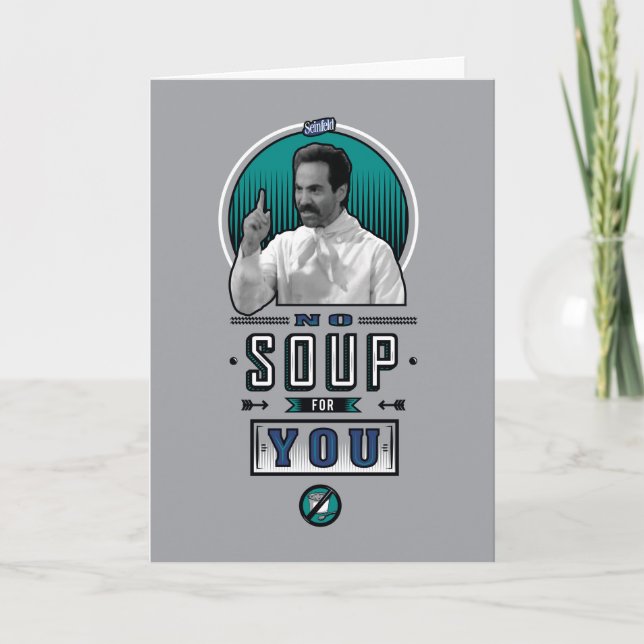 Carte Seinfeld | Pas De Soupe Pour Vous Graphique (Devant)