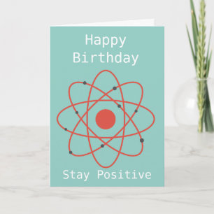 Carte Séjour Positif atome Geek science citation d'anniv