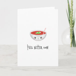Carte Sentez-vous mieux bientôt Soup Card