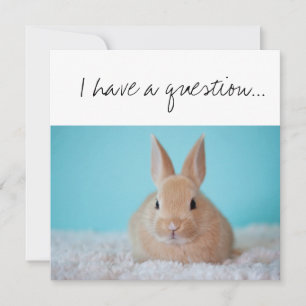 Carte Serez-vous la proposition de DieuParent lapin Brow
