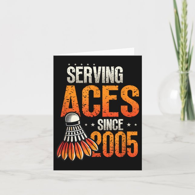 Carte Serving Aces depuis 2005 Badminton Lover 20th Birt (Devant)