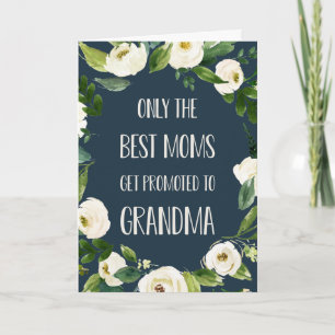Carte Seules les meilleures mamans sont promues à grand-