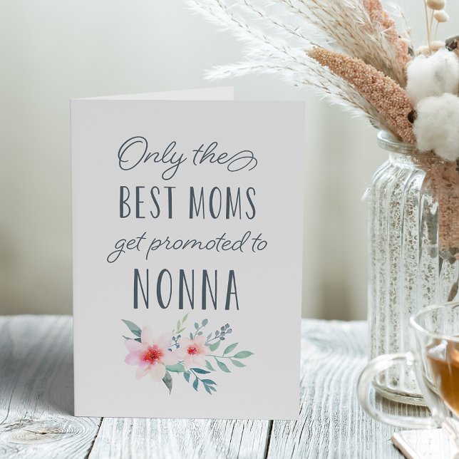 Carte Seules les meilleures mamans sont promues à Nonna (Créateur téléchargé)