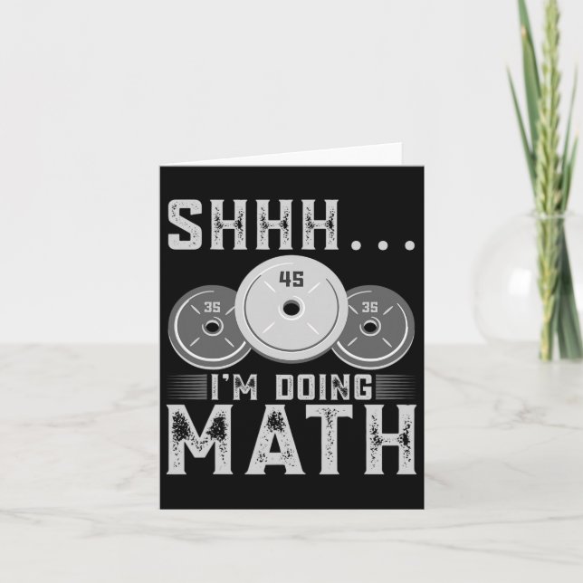 Carte Shhh I’m Doing Math Fitness Exercice d’haltérophil (Devant)