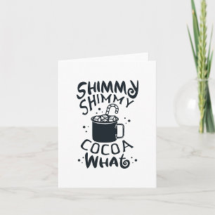Carte Shimmy Shimmy Cocaca Quoi
