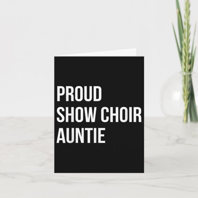 Carte Show Choir Auntie  (Devant)