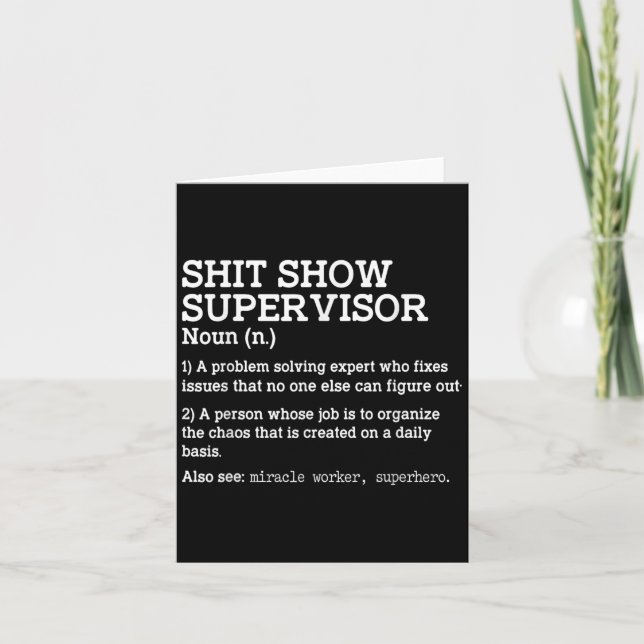 Carte Show Supervisor A Problem Solving Expert Who Fixes (Devant)