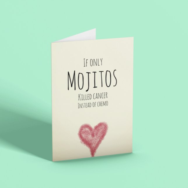 Carte Si seulement les mojitos tuaient le cancer au lieu (Créateur téléchargé)