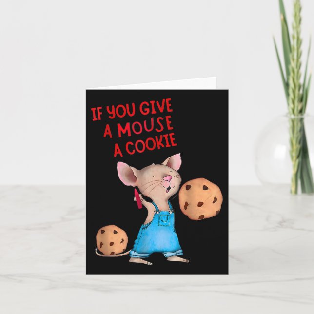 Carte Si Vous Donnez Une Souris Un Cookie (Devant)
