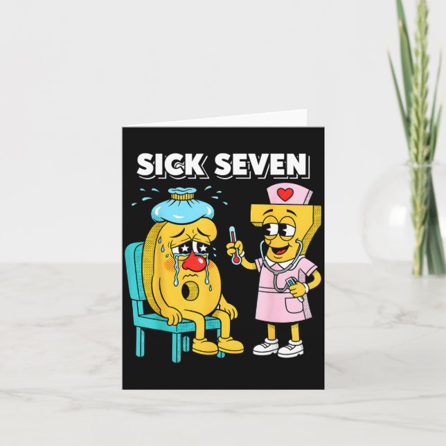 Carte Sick Seven Meme Six Seven Sick 7 Funny Nurse Women (Devant)