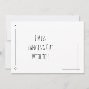 Carte Simple Noir & Blanc "Je Manque De Me Retrouver Ave