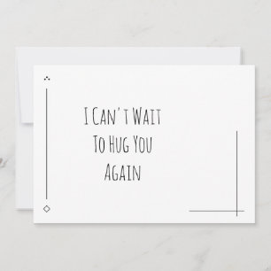 Carte Simple Noir & Blanc Je ne peux pas attendre de vou