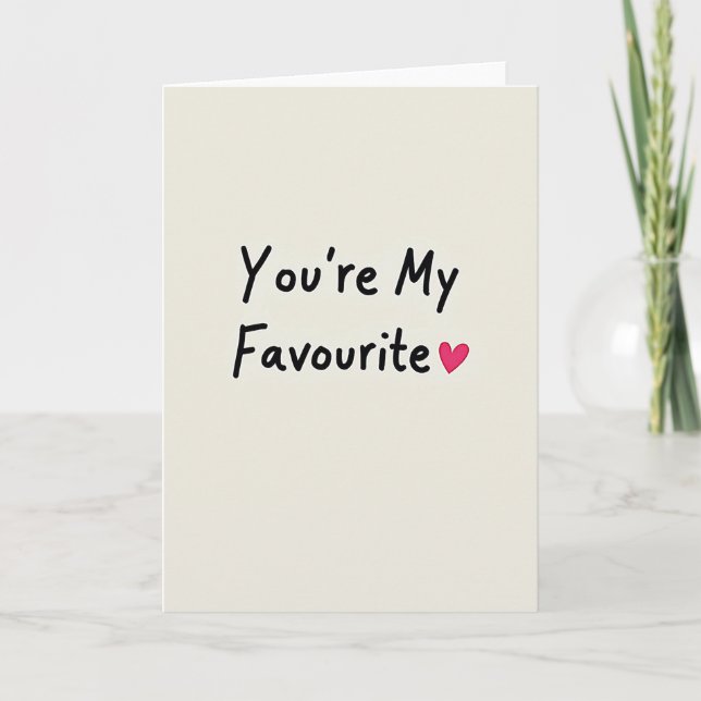 Carte Simple You Are My Favourite Card (Devant)