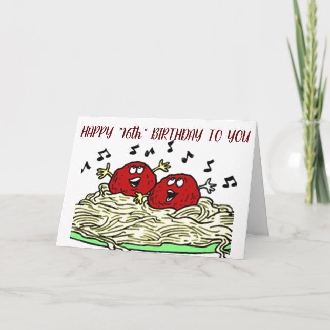 Carte "SINGING MEATBALL" JUSTE POUR "YOUR" *16ème* ANNIV (Devant)