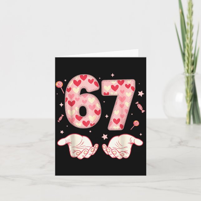 Carte Six Seven 67 Meme 6 7 Valentines Day Heart Men Wom (Devant)