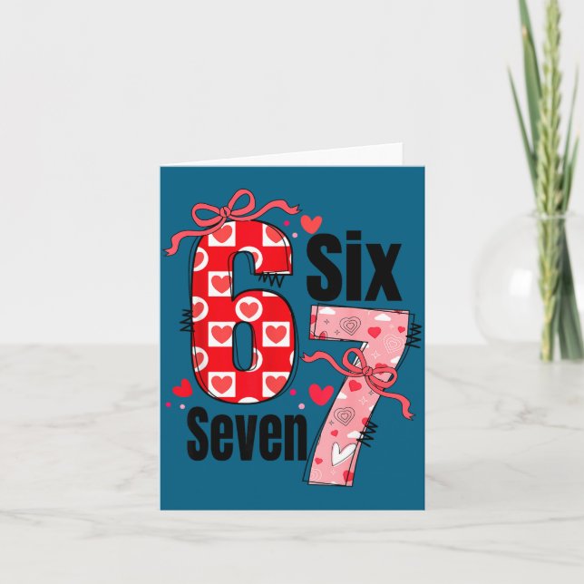 Carte Six Seven 67 Meme Coquette Bow 6 7 Valentines Day  (Devant)
