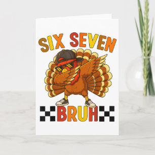 Carte Six Seven Bruh Action de grâce 67 Meme Dindon Dabb