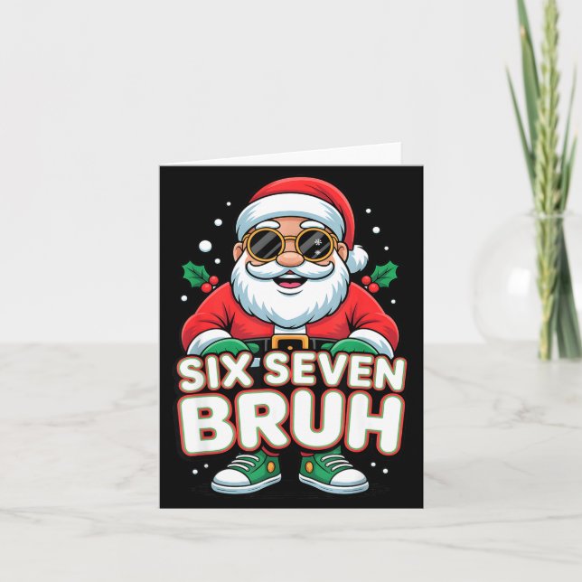 Carte Six Seven Bruh Funny Santa Christmas 67 Gen Alpha  (Devant)