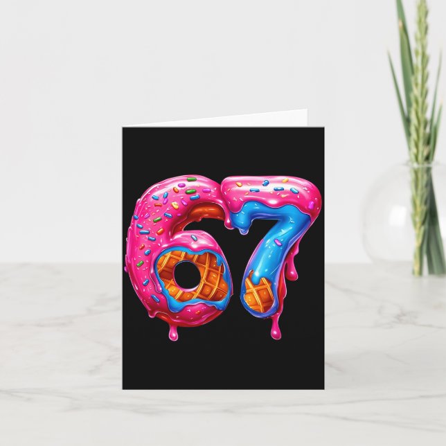 Carte Six Seven Donut Ice Cream Drip Cool Meme Funny 67  (Devant)