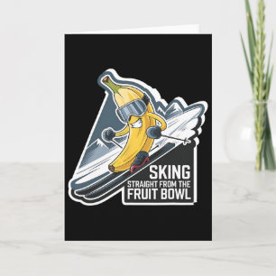 Carte Ski en ligne droite comme le bol de fruits Nana Ap