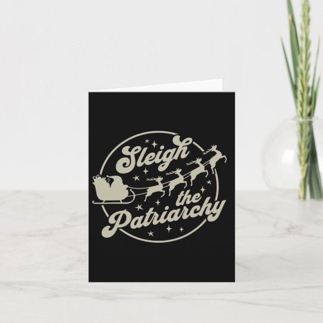 Carte Sleigh Sleigh Patriarchy Feminist Christmas (Devant)
