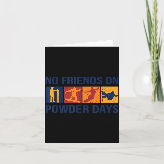 Carte Snowboard - No Friends On Wder Days - Snowboarder  (Devant)